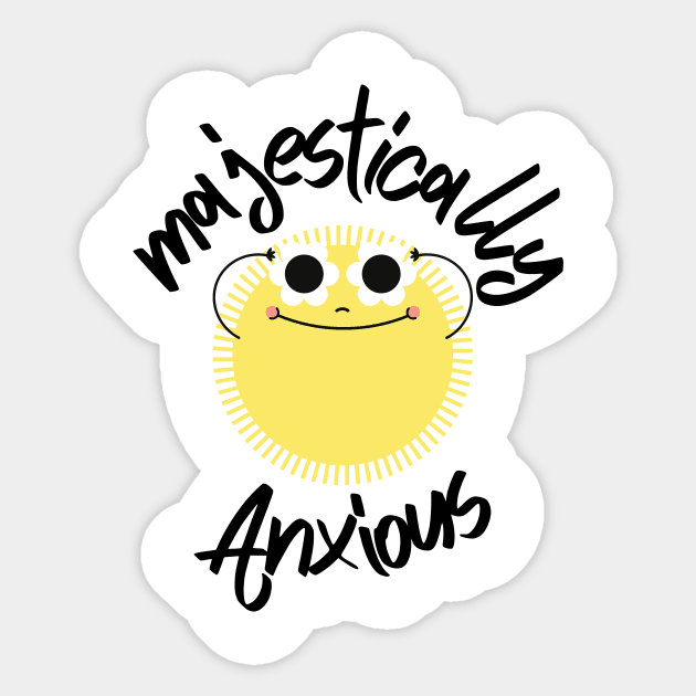 Sarcastic Anxiety Quote Hope Suicide Prevention Motivational Sad September Mental Health Shirt Encouragement Love Inspirational Positivity Cute Yoga Meditation Happy Spiritual Gift Sticker by EpsilonEridani